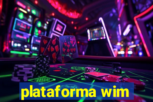 plataforma wim